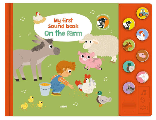 My First Sound Book: On the Farmy – Kolektif – Auzou Publishing – kitap kapağı