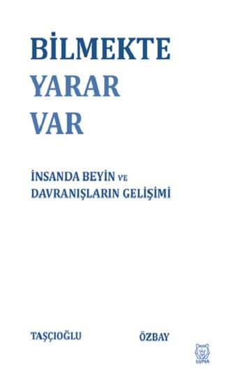 Bilmekte Yarar Var – M. Haluk Özbay & Ali Taşçıoğlu – Luna Yayınları – kitap kapağı