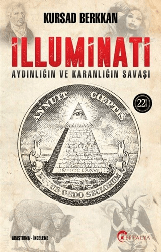 İlluminati; Aydınlığın Ve Karanlığın Savaşı – Kursad Berkkan – Eftalya Kitap – kitap kapağı