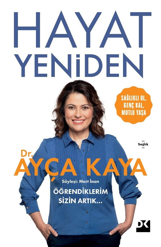 Hayat Yeniden – Ayça Kaya – Doğan Kitap – kitap kapağı