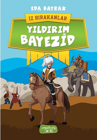 Yıldırım Bayezid – Eda Bayrak – Yediveren Çocuk – kitap kapağı