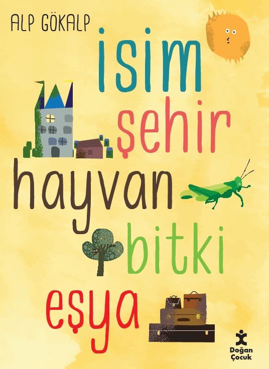 İsim Şehir Hayvan Bitki Eşya – Alp Gökalp – Doğan Çocuk – kitap kapağı