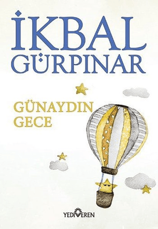 Günaydın Gece – İkbal Gürpınar – Yediveren Yayınları – kitap kapağı