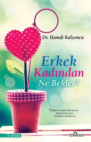 Erkek Kadından Ne Bekler? – Hamdi Kalyoncu – Yediveren Yayınları – kitap kapağı