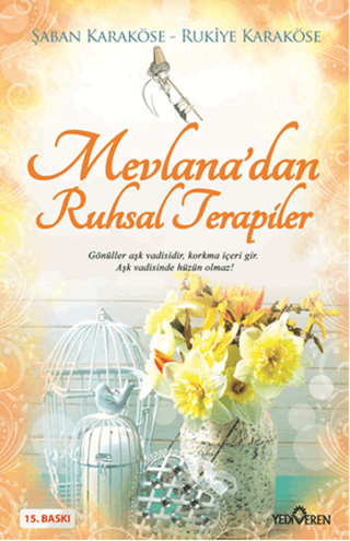 Mevlana'dan Ruhsal Terapiler – Şaban Karaköse & Rukiye Karaköse – Yediveren Yayınları – kitap kapağı