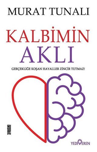 Kalbimin Aklı – Murat Tunalı – Yediveren Yayınları – kitap kapağı