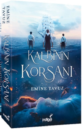 Kalbinin Korsanı – Emine Tavuz – İndigo Kitap – kitap kapağı