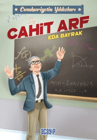 Cumhuriyetin Yıldızları 3 - Cahit Arf – Eda Bayrak – Acayip Kitaplar – kitap kapağı
