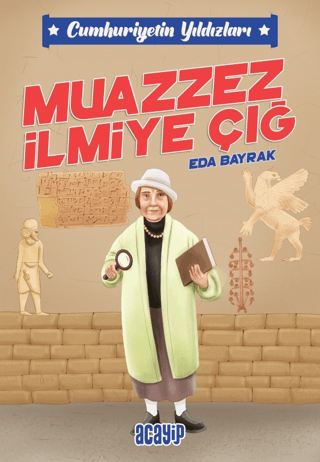 Muazzez İlmiye Çığ – Eda Bayrak – Acayip Kitaplar – kitap kapağı