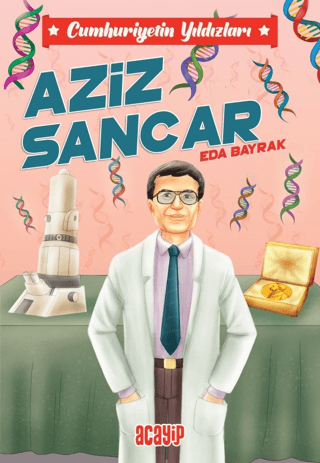 Aziz Sancar – Eda Bayrak – Acayip Kitaplar – kitap kapağı