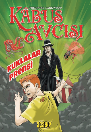 Kabus Avcısı - Kuklalar Prensi – Theodore Darkwood – Acayip Kitaplar – kitap kapağı