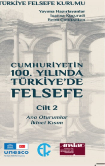 Cumhuriyetin 100. Yılında Türkiye’de Felsefe 2. Cilt