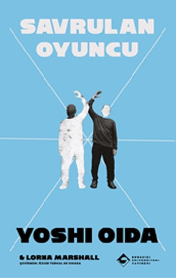 Savrulan Oyuncu – Yoshi Oida & Lorna Marshall – Boğaziçi Üniversitesi Yayınevi – kitap kapağı