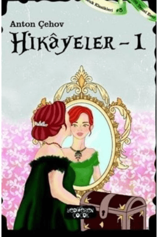 Hikayeler 1 – Anton Pavloviç Çehov – Yediveren Çocuk – kitap kapağı