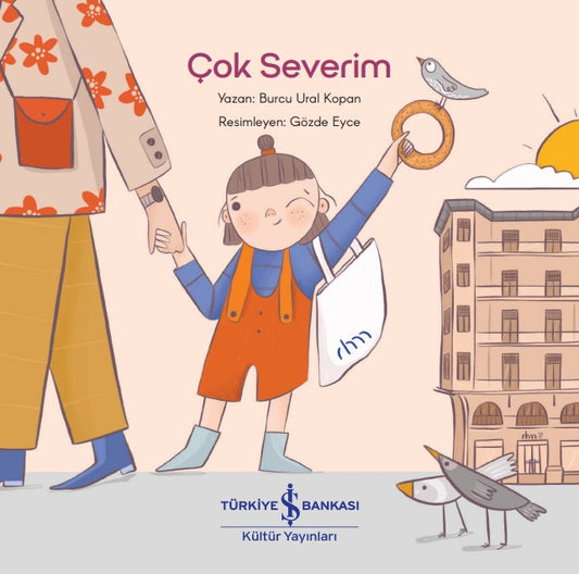 Çok Severim – Burcu Ural Kopan – İş Bankası Kültür Yayınları – kitap kapağı