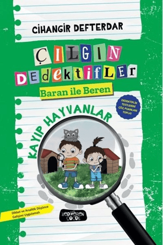 Kayıp Hayvanlar; Çılgın Dedektifler Baran İle Beren – Cihangir Defterdar – Yediveren Çocuk – kitap kapağı