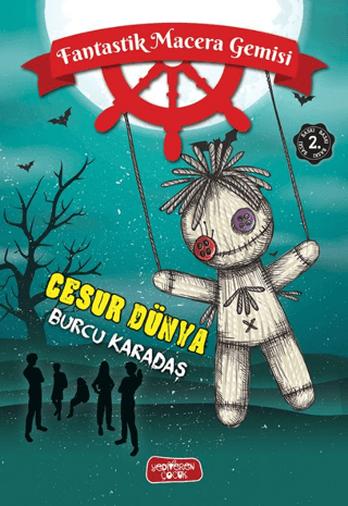 Cesur Dünya;Fantastik Macera Gemisi – Burcu Karadaş – Yediveren Çocuk – kitap kapağı