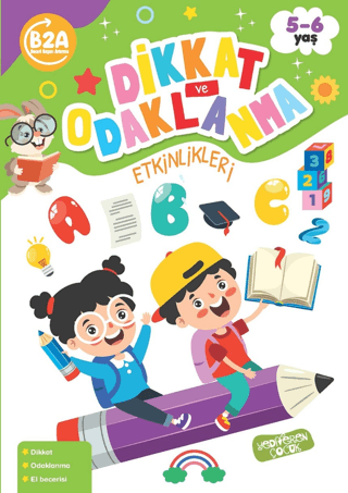 Dikkat Ve Odaklanma Etkinlikleri;5-6 Yaş – Kolektif – Yediveren Çocuk – kitap kapağı