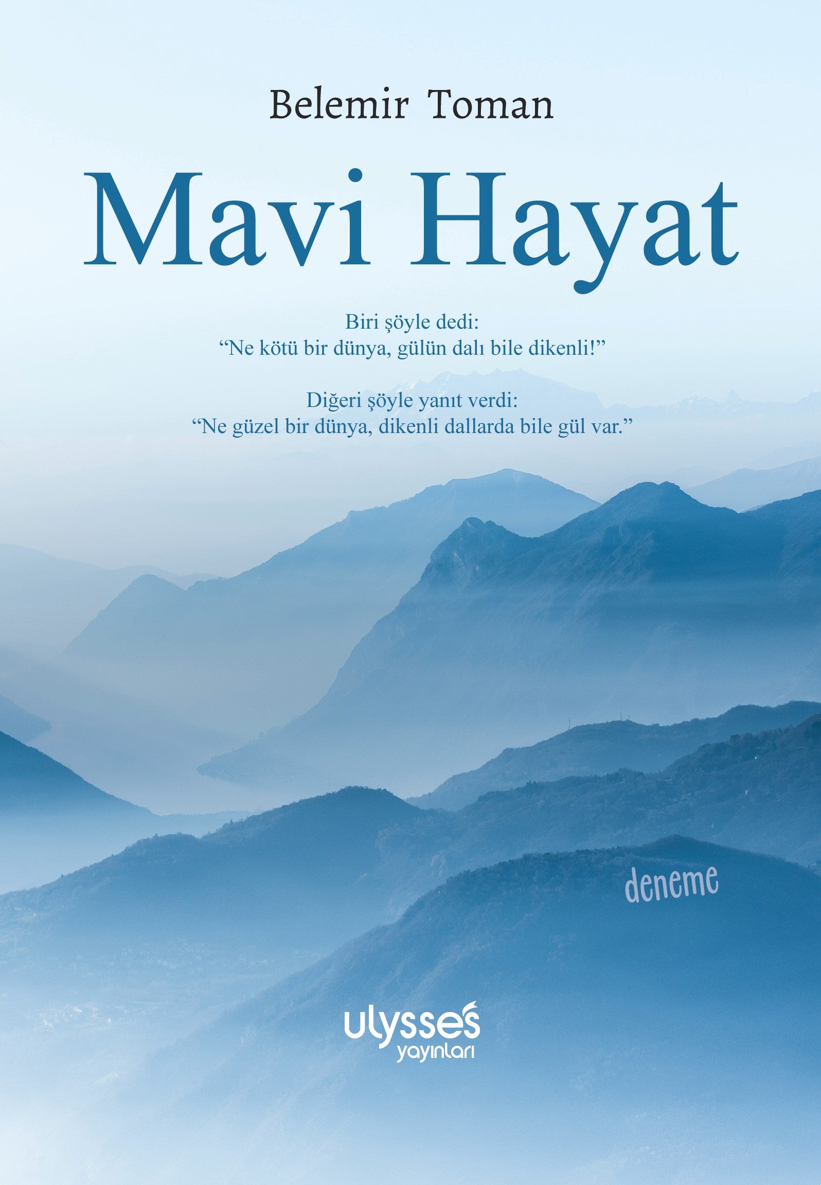 Mavi Hayat – Belemir Toman – Ulysses Yayınları – kitap kapağı