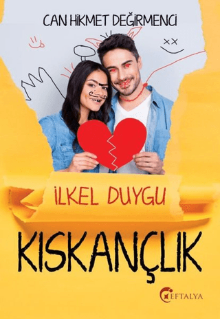Kıskançlık – Can Hikmet Değirmenci – Eftalya Kitap – kitap kapağı