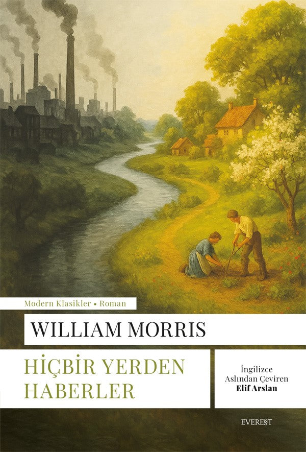 Hiçbir Yerden Haberler – William Morris – Everest Yayınları – kitap kapağı