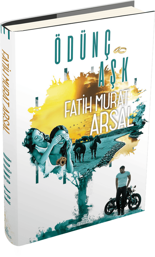 Ödünç Aşk  (Ciltli) – Fatih Murat Arsal – Ephesus Yayınları – kitap kapağı