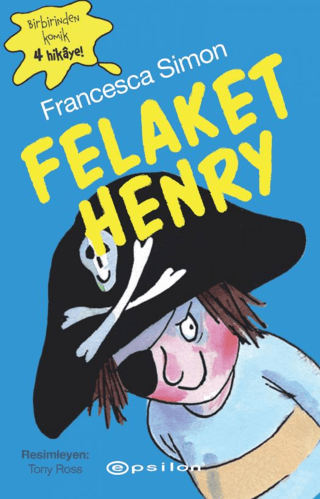 Felaket Henry – Francesca Simon – Epsilon Yayınları – kitap kapağı