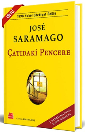 Çatıdaki Pencere (Ciltli) – Jose Saramago – Kırmızı Kedi Yayınevi – kitap kapağı