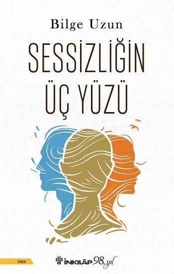 Sessizliğin Üç Yüzü