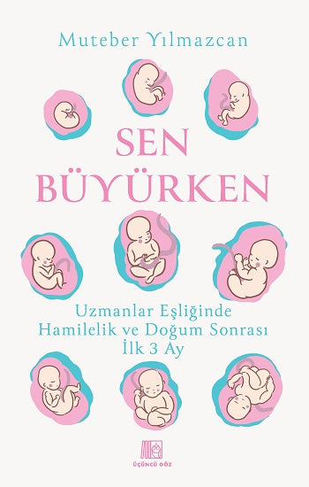 Sen Büyürken – Muteber Yılmazcan Simonetti – Üçüncü Göz – kitap kapağı
