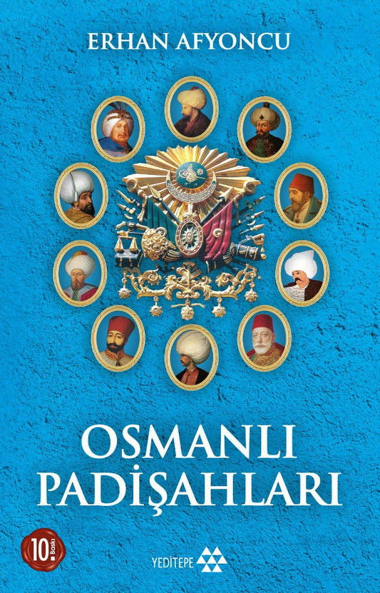 Osmanlı Padişahları – Erhan Afyoncu – Yeditepe Yayınevi – kitap kapağı
