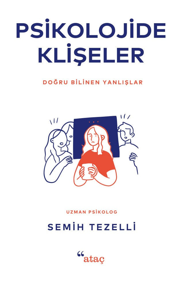 Psikolojide Klişeler – Semih Tezelli – Ataç Yayınları – kitap kapağı
