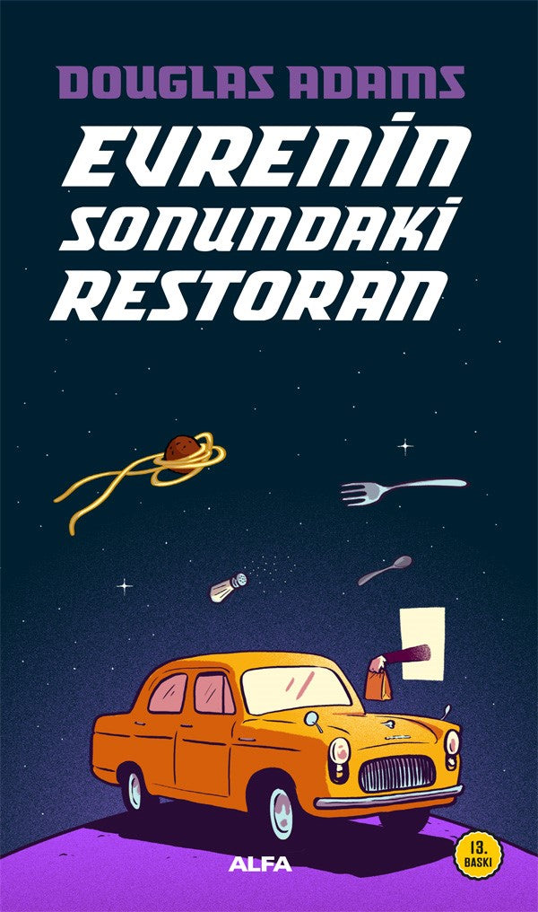 Evrenin Sonundaki Restoran - Otostopçunun Galaksi Rehberi Serisi 2 – Douglas Adams – Alfa Yayınları – kitap kapağı