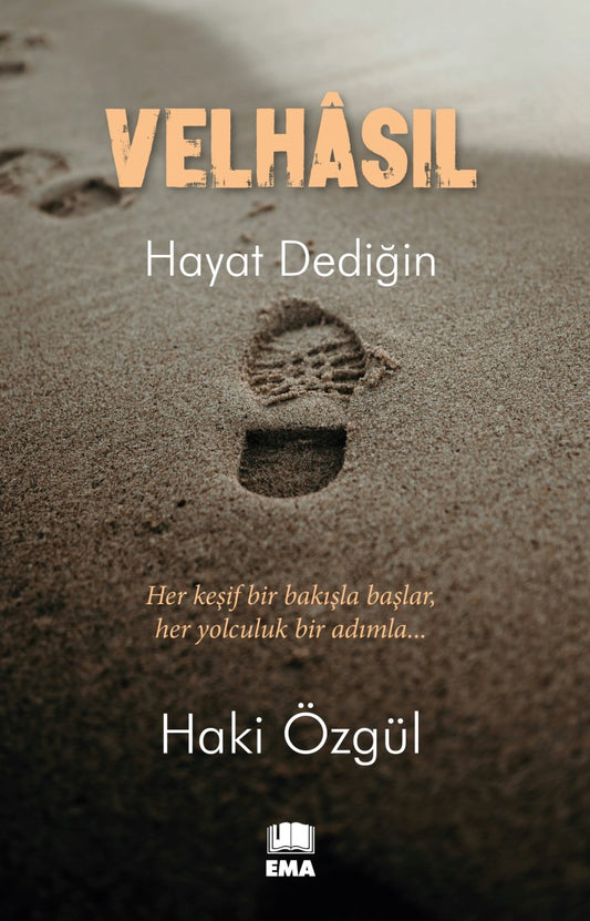 Velhasıl – Haki Özgül – Ema Kitap – kitap kapağı