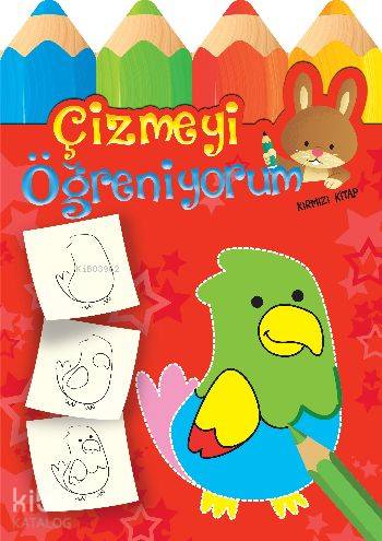 Çizmeyi Öğreniyorum Kırmızı Kitap – Kolektif – Parıltı Yayınları – kitap kapağı