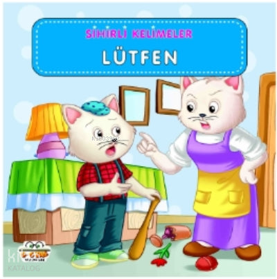Sihirli Kelimeler - Lütfen – Kolektif – 0-6 Yaş Yayınları – kitap kapağı