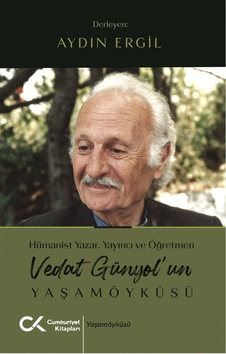 Vedat Günyol’un Yaşamöyküsü – Aydın Ergil – Cumhuriyet Kitapları – kitap kapağı