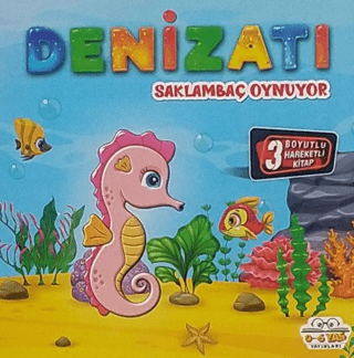 Hareketli Kitaplar Denizatı Saklambaç Oynuyor – Kolektif – 0-6 Yaş Yayınları – kitap kapağı