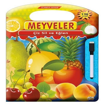 Çiz Sil Eğlen Meyveler – Kolektif – 0-6 Yaş Yayınları – kitap kapağı