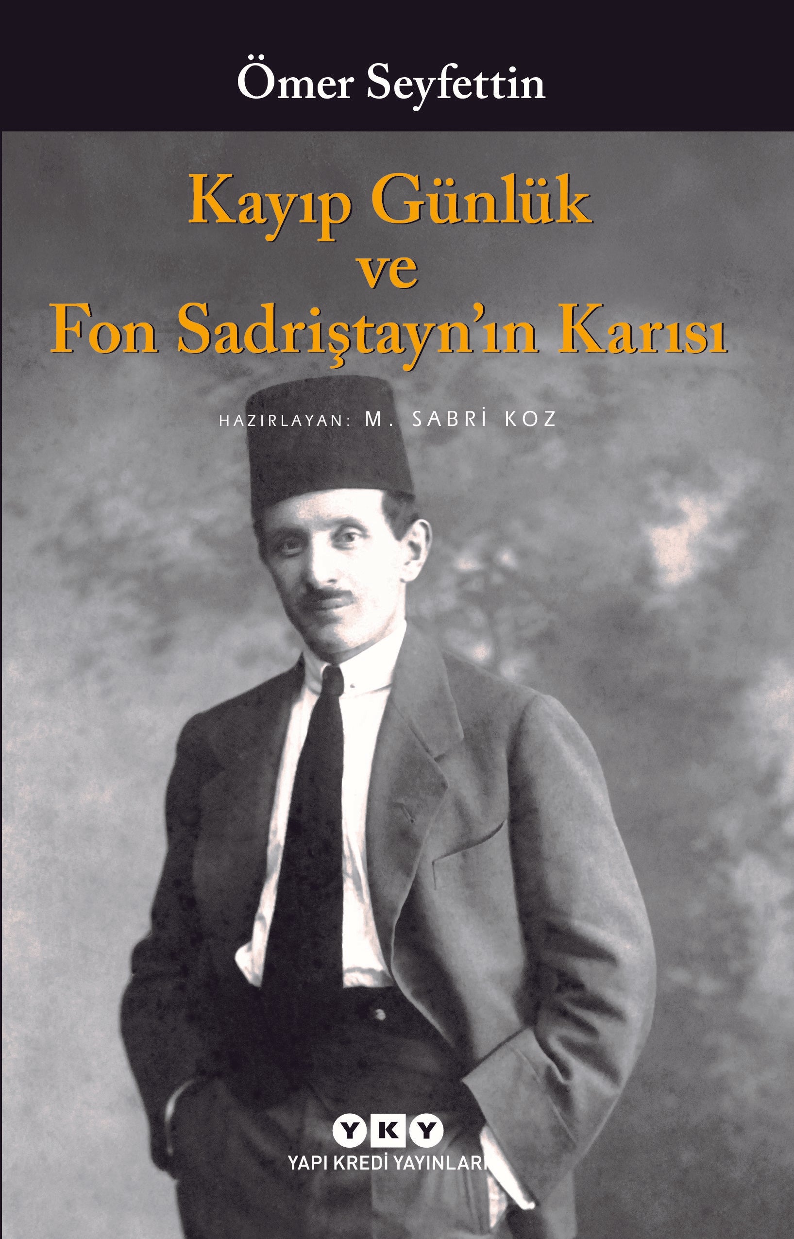 Kayıp Günlük ve Fon Sadriştayn’ın Karısı – Ömer Seyfettin – Yapı Kredi Yayınları – kitap kapağı