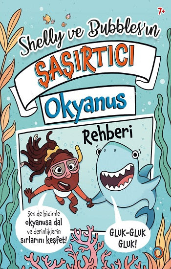 Shelly ve Bubbles'ın Șașırtıcı Okyanus Rehberi – Tracey Turner – Orenda – kitap kapağı