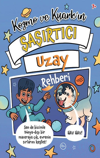 Kozmo ve Kuark’ın Şaşırtıcı Uzay Rehberi – Tracey Turner – Orenda – kitap kapağı