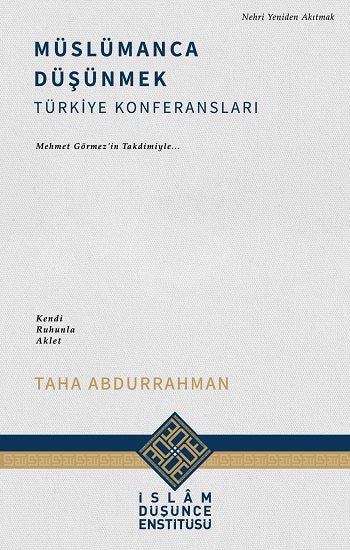 Müslümanca Düşünmek – Taha Abdurrahman – İslam Düşünce Enstitüsü (İDE) – kitap kapağı