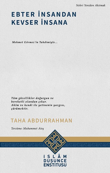 Ebter İnsandan Kevser İnsana – Taha Abdurrahman – İslam Düşünce Enstitüsü (İDE) – kitap kapağı