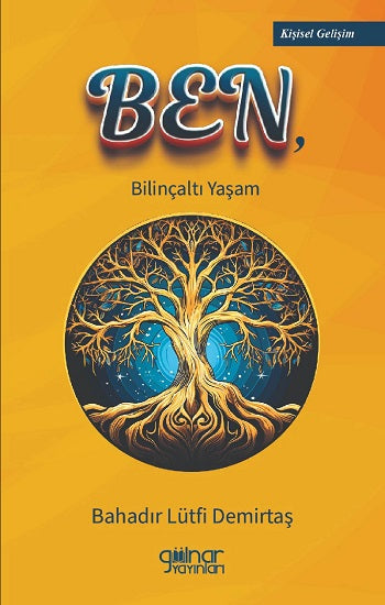 Ben, – Bahadır Lütfi Demirtaş – Gülnar Yayınları – kitap kapağı