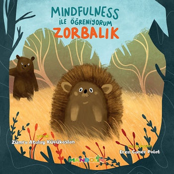 Mindfulness ile Öğreniyorum Zorbalık – Zümra Atalay Küçükaslan – Mandolin Yayınları – kitap kapağı