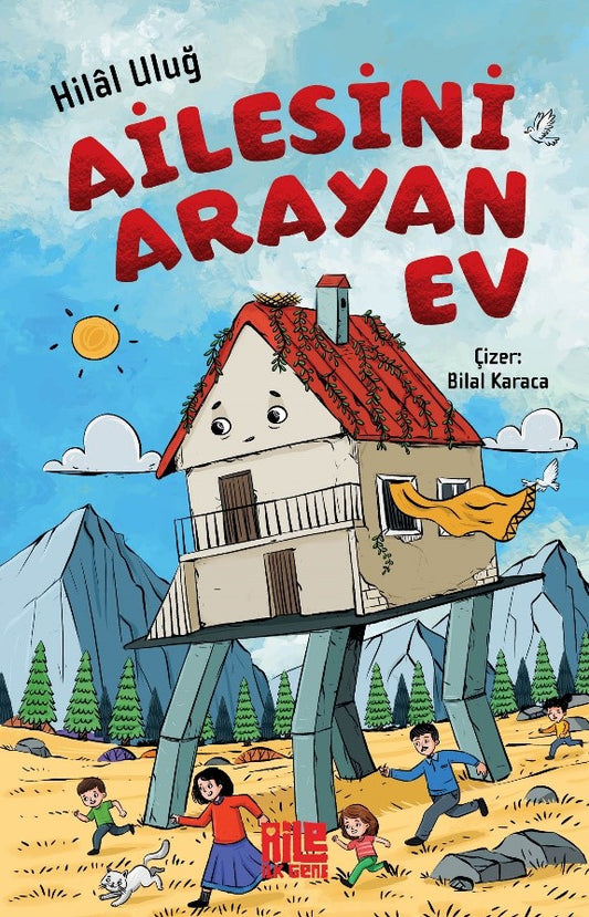 Ailesini Arayan Ev – Hilal Uluğ – Aile Yayınları – kitap kapağı
