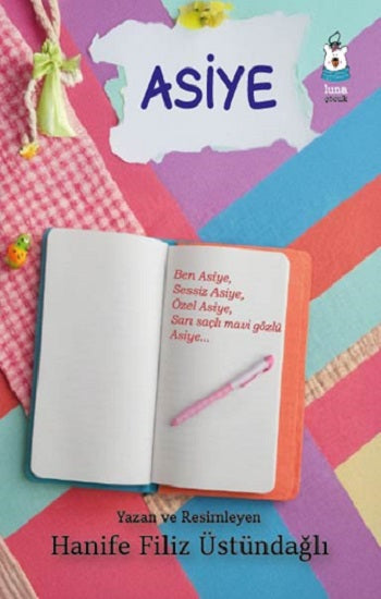 Asiye – Hanife Filiz Üstündağlı – Luna Çocuk Yayınları – kitap kapağı