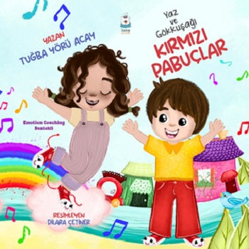 Yaz ve Gökkuşağı - Kırmızı Pabuçlar – Tuğba Yörü Acay – Luna Çocuk Yayınları – kitap kapağı