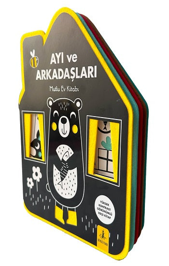 Ayı ve Arkadaşları - Mutlu Ev Kitabı (Yüksek Kontrast Görünümlü Keçe Kitap) – Kolektif – Büyülü Fener Yayınları – kitap